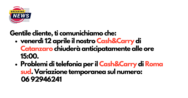 Aggiornamento Cash&Carry Catanzaro e Roma sud