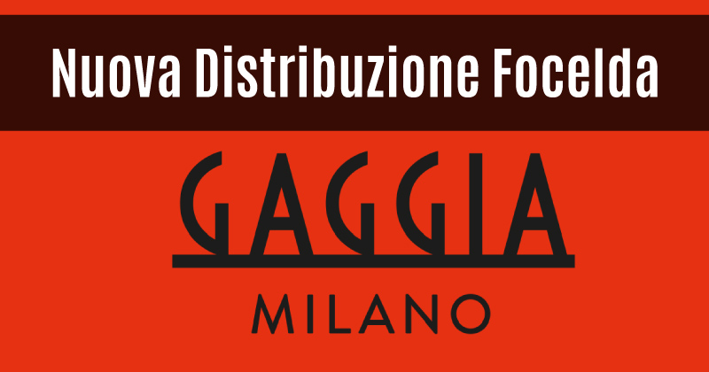 Gaggia Milano entra a far parte della Distribuzione Focelda