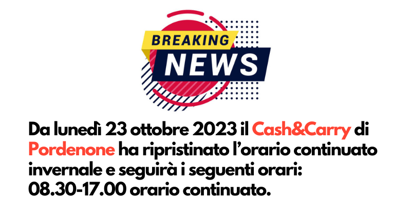 Aggiornamento CASH&CARRY Pordenone.
